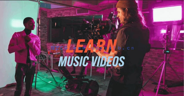 国外音乐录影带MV拍摄制作训练视频教程(图6)